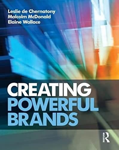 Creating Powerful Brands von Routledge