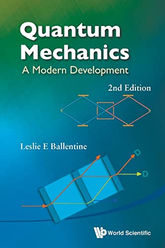 Quantum Mechanics: A Modern Development (2Nd Edition) von World Scientific Publishing Company