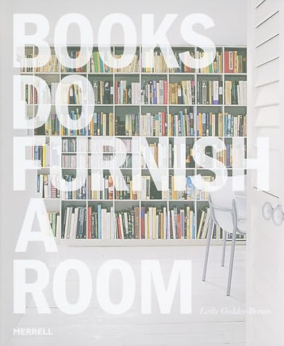 Books do Furnish a Room: display, organize, store