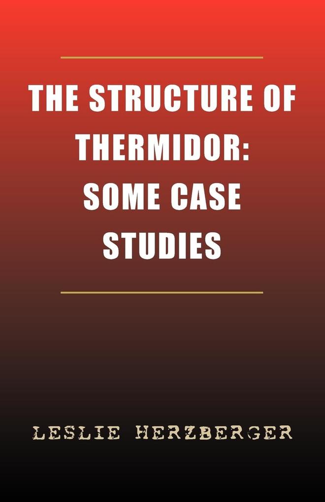 The Structure of Thermidor von Xlibris