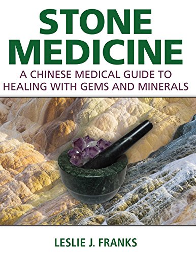 Stone Medicine: A Chinese Medical Guide to Healing with Gems and Minerals von Simon & Schuster