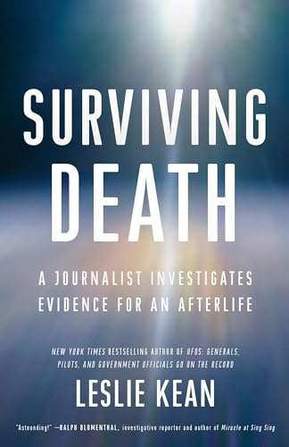 Surviving Death: A Journalist Investigates Evidence for an Afterlife von CROWN