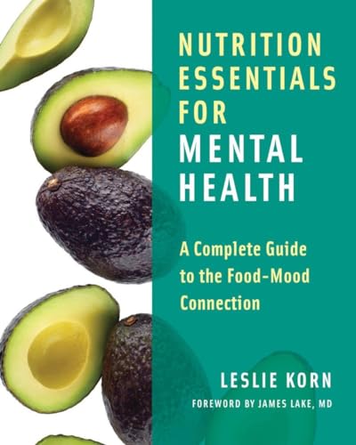 Nutrition Essentials for Mental Health: A Complete Guide to the Food-Mood Connection