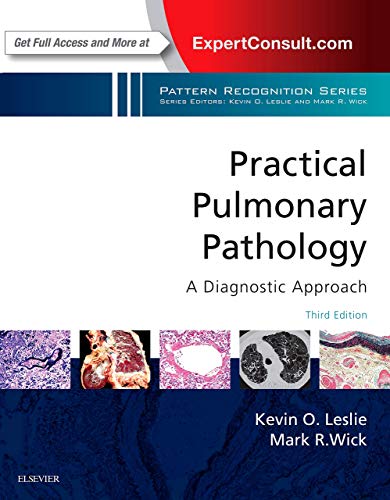 Practical Pulmonary Pathology: A Diagnostic Approach: A Volume in the Pattern Recognition Series von Elsevier