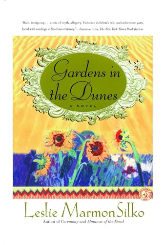 Gardens in the Dunes: A Novel von Simon & Schuster