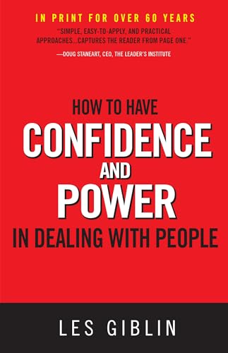 How to Have Confidence and Power in Dealing with People von Prentice Hall