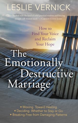The Emotionally Destructive Marriage: How to Find Your Voice and Reclaim Your Hope von WaterBrook