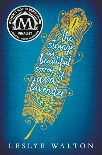 The Strange & Beautiful Sorrows of Ava Lavender von Candlewick Press (MA)