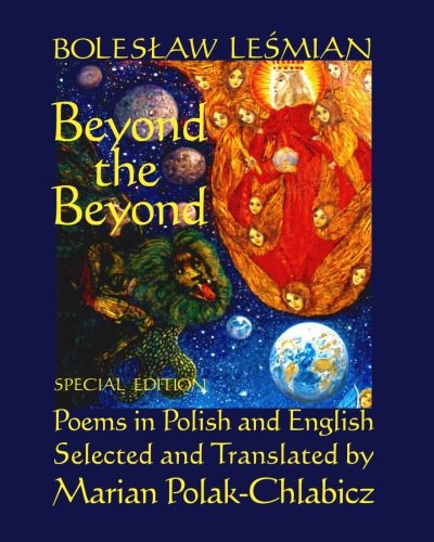 Beyond the Beyond: Poems in Polish and English