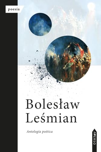 Bolesław Leśmian: Antología poética (Colección Averso, Band 45) von Averso Poesía