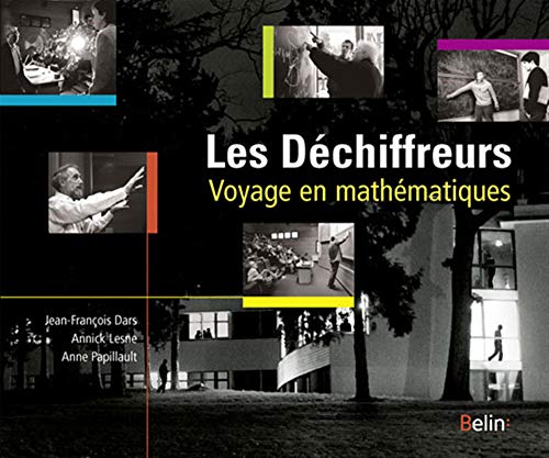 Les déchiffreurs: Instantanés mathématiques von BELIN