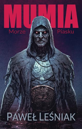 Morze piasku: Morze piasku (Mumia)