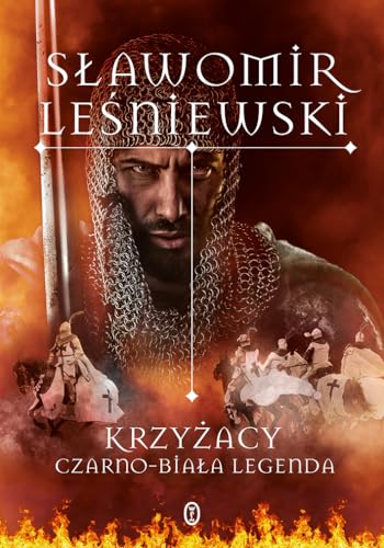 Krzyżacy: Czarno-biała legenda