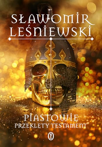 Piastowie. Przeklęty testament von Literackie