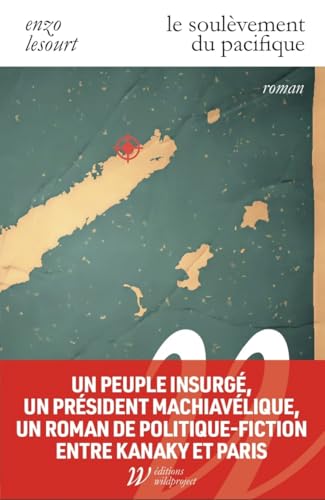Le Soulèvement du Pacifique von WILDPROJECT
