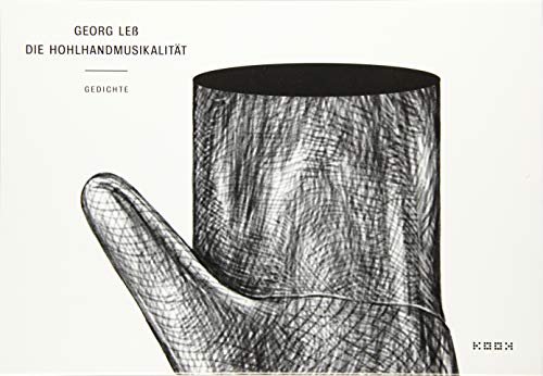 die Hohlhandmusikalität: Gedichte (Reihe Lyrik)