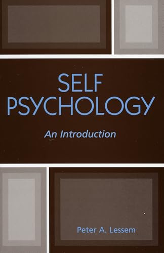 Self Psychology: An Introduction Self Psychology: An Introduction von Jason Aronson
