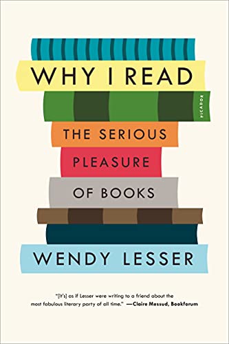 Why I Read: The Serious Pleasure of Books von St. Martin's Press