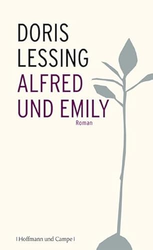 Alfred und Emily: Roman Alfred und Emily: Roman