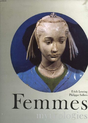 Femmes, mythologies Femmes, mythologies von Actes Sud