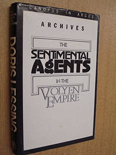 Sentimental Agents in the Volyen Empire (Canopus in Argos)