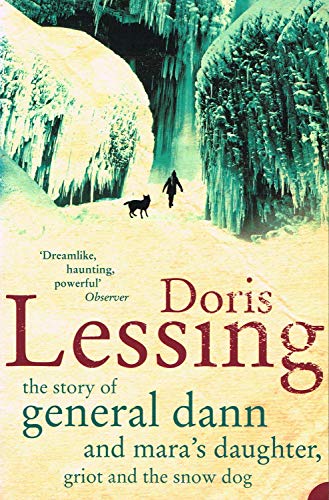 The Story of General Dann and Mara's Daughter, Griot and the Snow Dog The Story of General Dann and Mara's Daughter, Griot and the Snow Dog