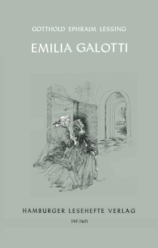 Emilia Galotti: Ein Trauerspiel in fünf Aufzügen (Hamburger Lesehefte)