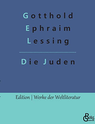 Die Juden (Edition Werke der Weltliteratur) von Gröls Verlag