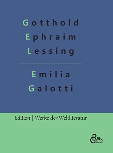 Emilia Galotti (Edition Werke der Weltliteratur - Hardcover)