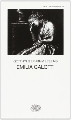 Emilia Galotti (Collezione di teatro, Band 244)