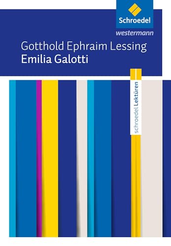 Emilia Galotti: Gotthold Ephraim Lessing: Emilia Galotti Textausgabe