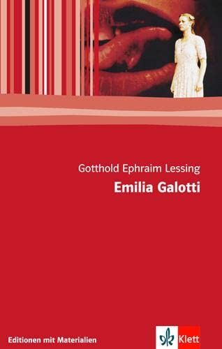 Emilia Galotti: Textausgabe mit Materialien Klasse 11-13