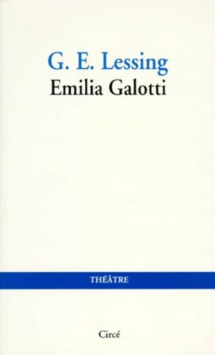 Emilia Galotti: Tragédie en cinq actes