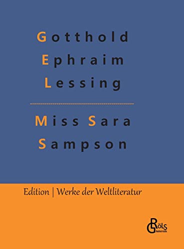 Miss Sara Sampson (Edition Werke der Weltliteratur - Hardcover)