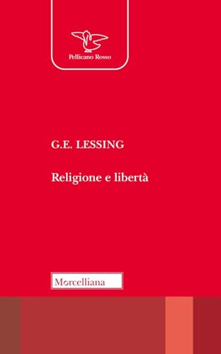 Religione e libertà (Il pellicano rosso) von Morcelliana