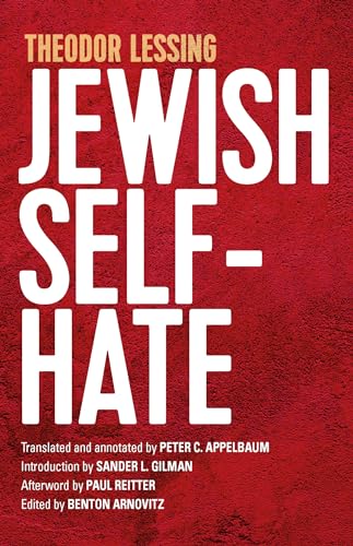 Jewish Self-Hate Jewish Self-Hate