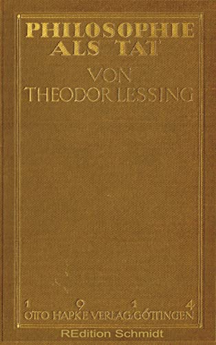 Philosophie als Tat (REdition Schmidt)