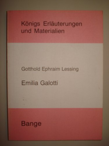 Königs Erläuterungen und Materialien, Bd.16, Emilia Galotti