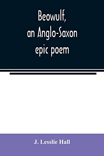 Beowulf, an Anglo-Saxon epic poem von Alpha Edition