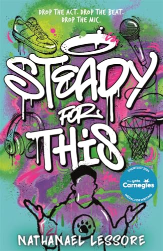 Steady For This: the laugh-out-loud and unforgettable teen novel!