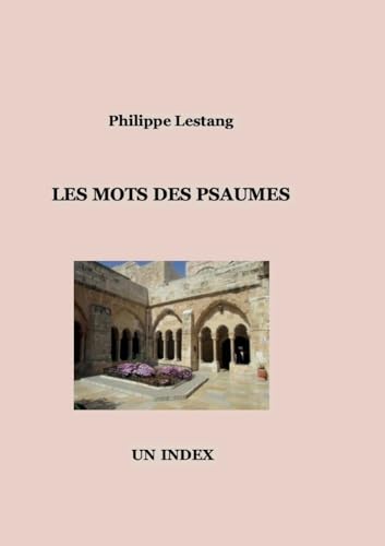 Les mots des Psaumes: Un index von BoD – Books on Demand – Frankreich