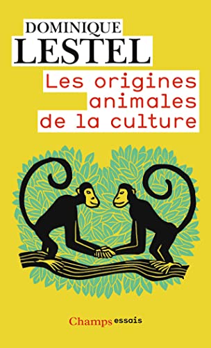 Les Origines Animales De LA Culture