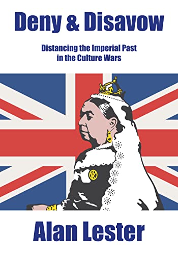 Deny & Disavow: Distancing the Imperial Past in the Culture Wars von SunRise Publishing Ltd