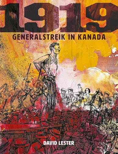 1919: Generalstreik in Kanada