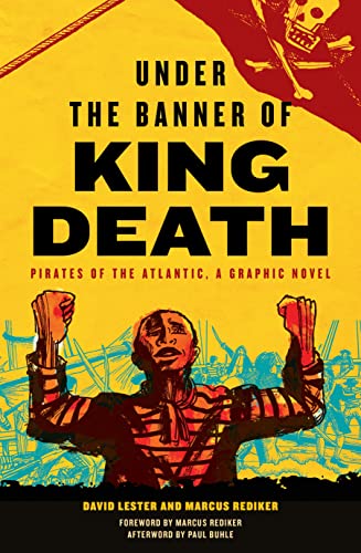Under the Banner of King Death: Pirates of the Atlantic, A Graphic Novel