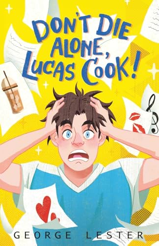 Don't Die Alone, Lucas Cook!