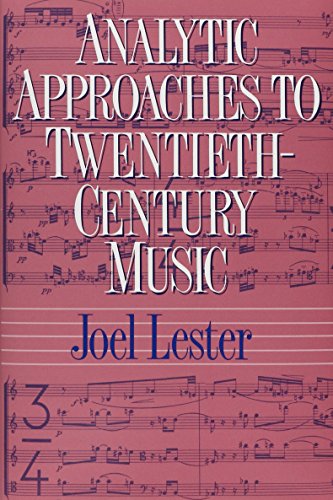 Analytic Approaches to Twentieth-Century Music