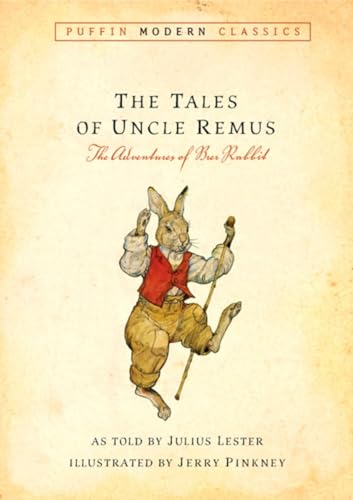 Tales of Uncle Remus (Puffin Modern Classics): The Adventures of Brer Rabbit von Puffin Books