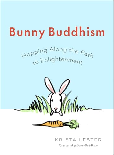 Bunny Buddhism: Hopping Along the Path to Enlightenment von TarcherPerigee