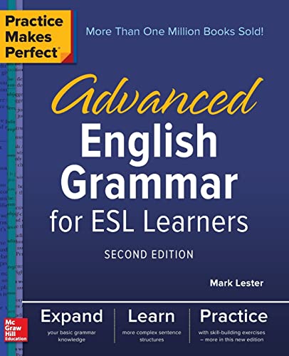 Advanced English Grammar for ESL Learners (Practice Makes Perfect)